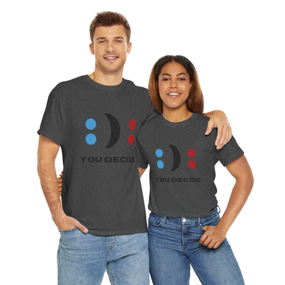 Fun - Unisex Heavy Cotton Tee - DECIDE