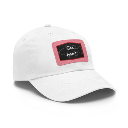 Got Fish? Dad Hat with Leather Patch (Rectangle)