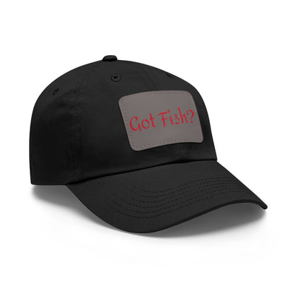 Got Fish? Mom or Dad Hat with Leather Patch (Rectangle)