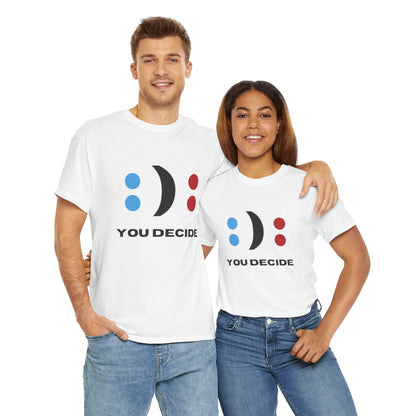 Fun - Unisex Heavy Cotton Tee - DECIDE