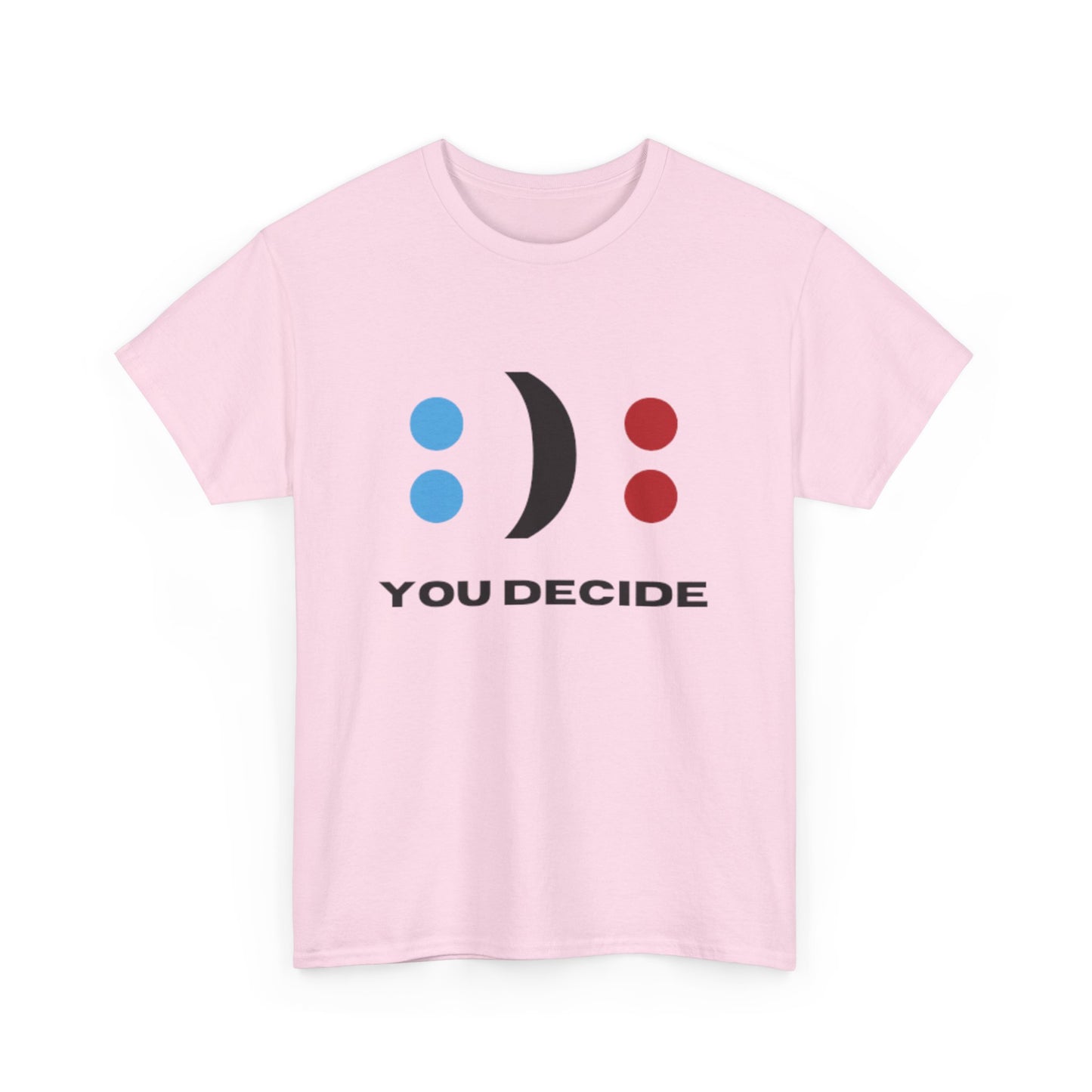 Fun - Unisex Heavy Cotton Tee - DECIDE