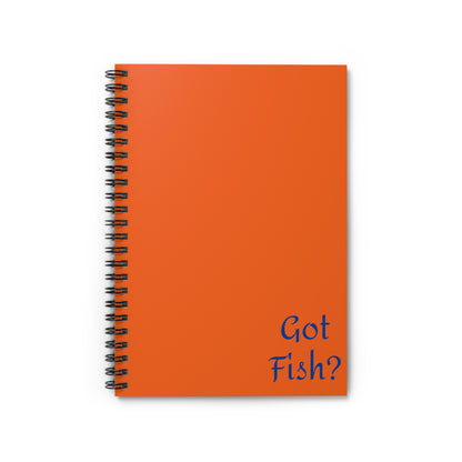 Got Fish? Spiral Notebook - Ruled Line