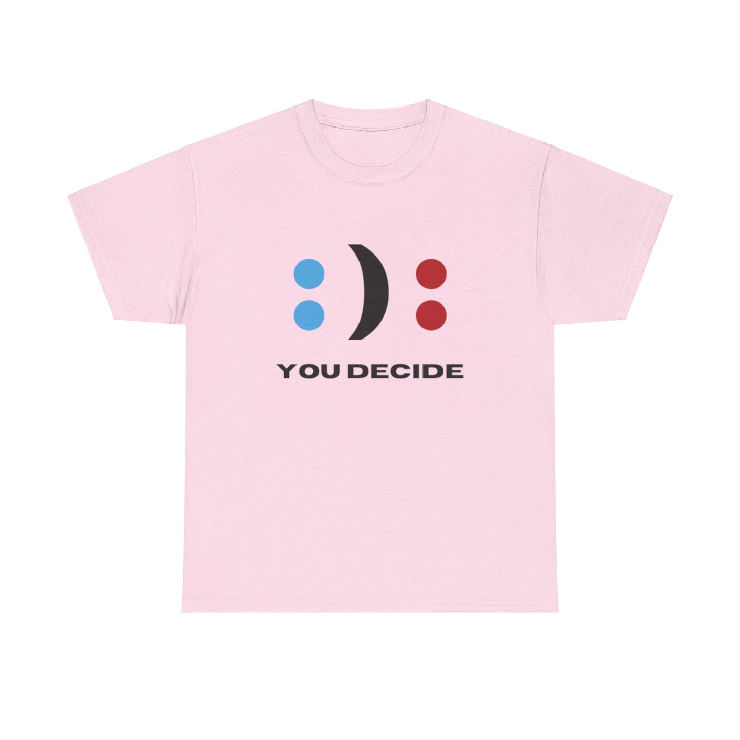 Fun - Unisex Heavy Cotton Tee - DECIDE