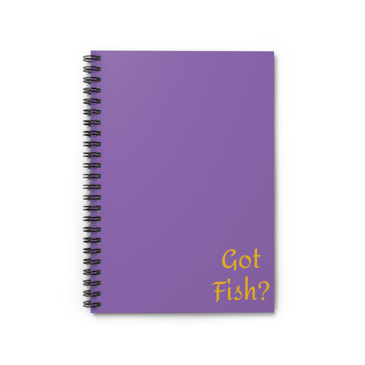 Got Fish? Spiral Notebook - Ruled Line