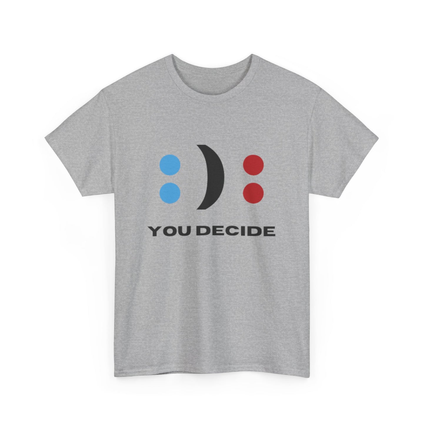 Fun - Unisex Heavy Cotton Tee - DECIDE