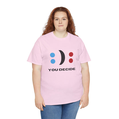 Fun - Unisex Heavy Cotton Tee - DECIDE