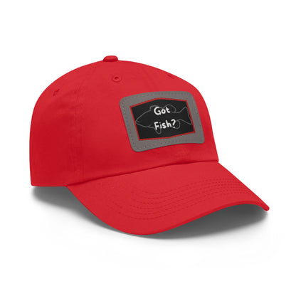 Got Fish? Dad Hat with Leather Patch (Rectangle)