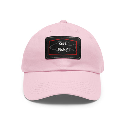 Got Fish? Dad Hat with Leather Patch (Rectangle)