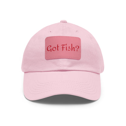 Got Fish? Mom or Dad Hat with Leather Patch (Rectangle)