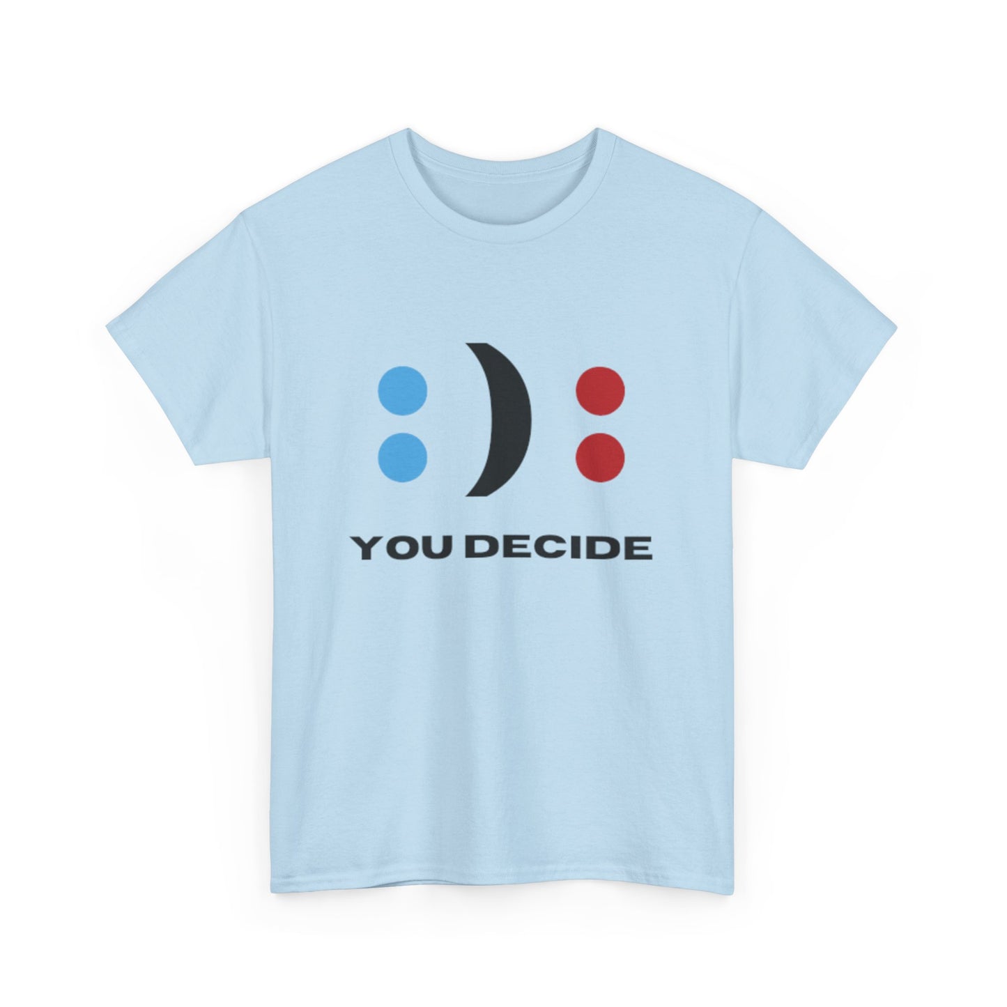 Fun - Unisex Heavy Cotton Tee - DECIDE